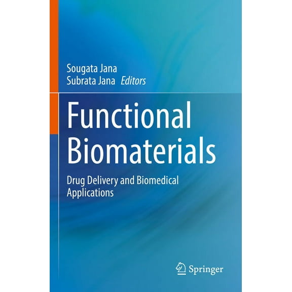 Functional Biomaterials: Drug Delivery and Biomedical Applications, (Paperback)