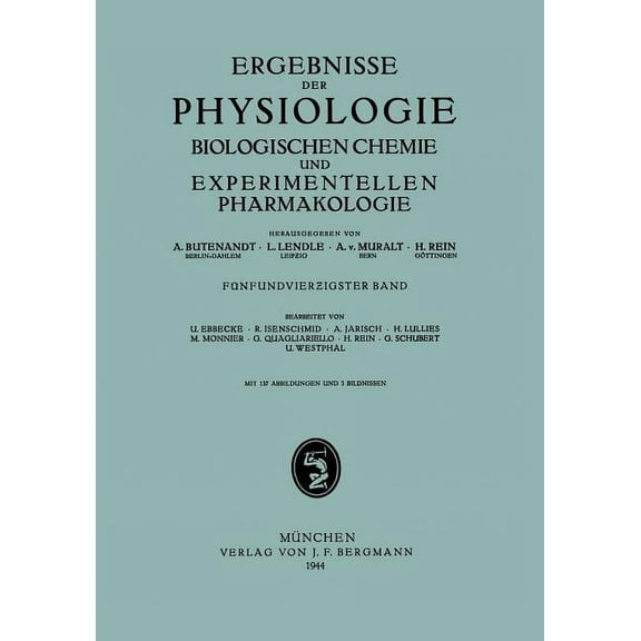 Ergebnisse Der Physiologie Biologischen Chemie Und Experimentellen Pharmakologie: FÃ¼nfundvierƶigster Band, (Paperback)