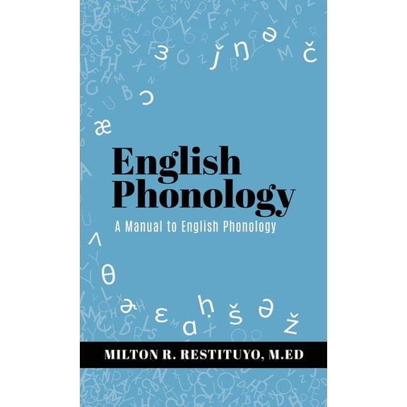 English Phonology: A Manual to English Phonology, (Hardcover)