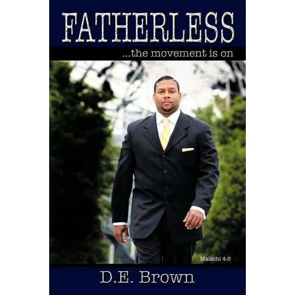 Fatherless: ...the movement is on (Paperback)