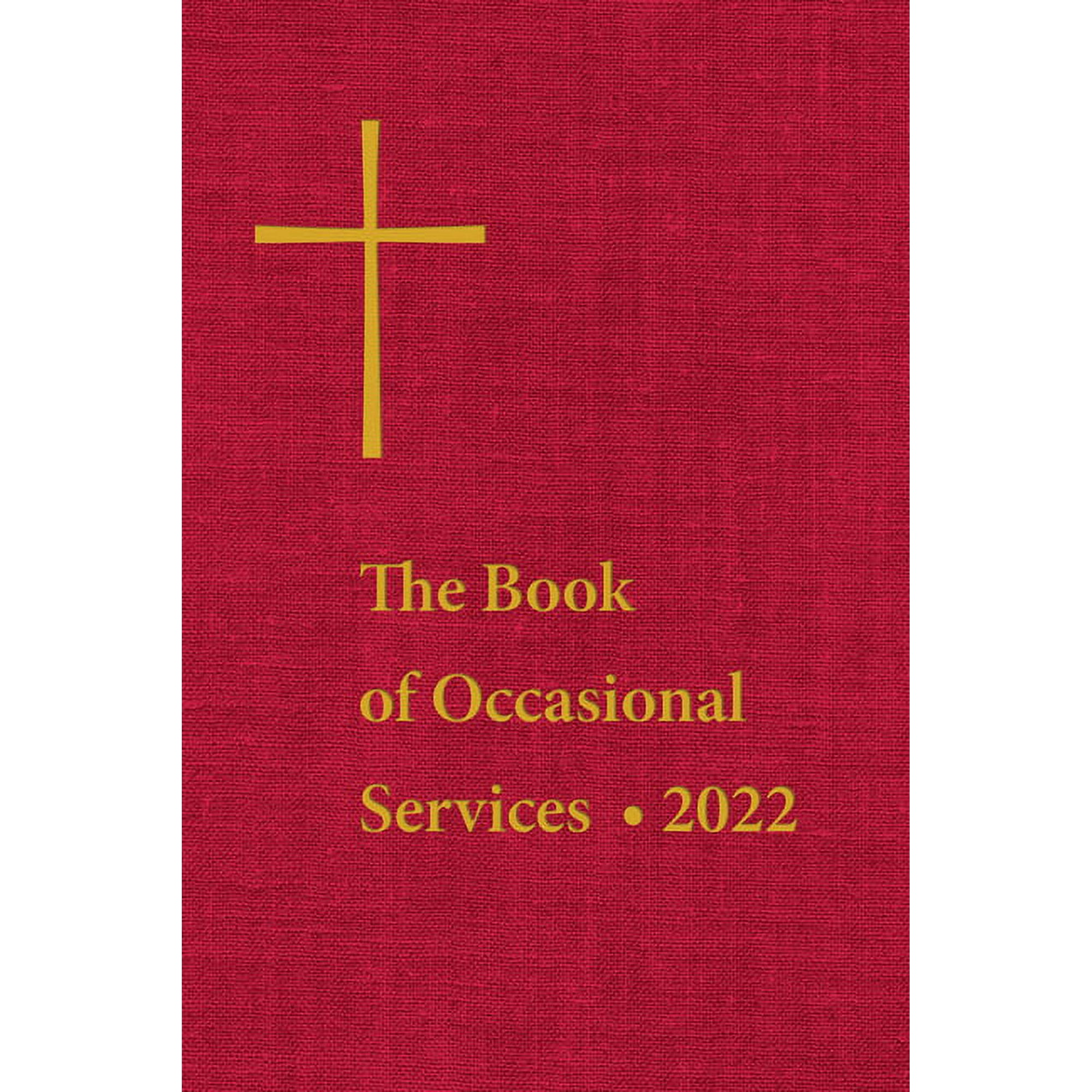 The Book of Occasional Services 2022, (Hardcover)