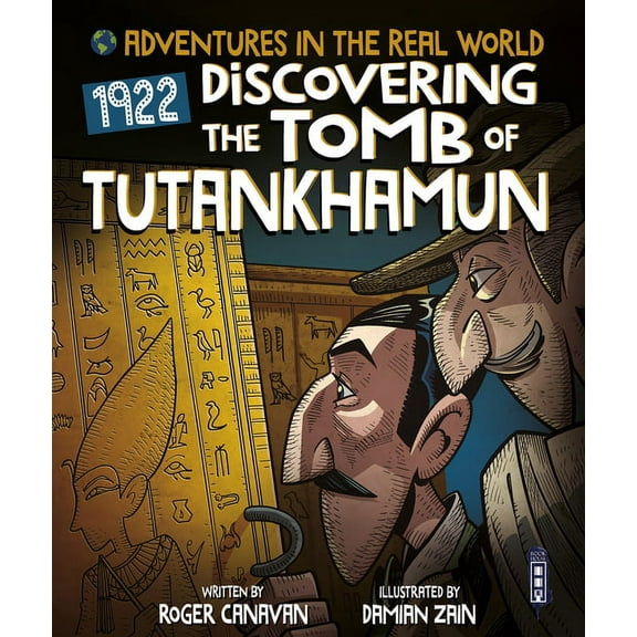 Adventures in the Real World: Discovering the Tomb of Tutankhamun (Paperback)