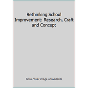 Angle View: Rethinking School Improvement: Research, Craft and Concept, Used [Paperback]