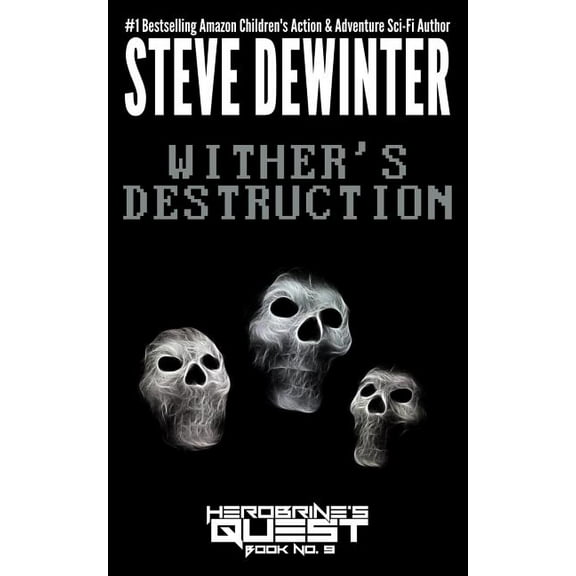 Herobrine's Quest Wither's Destruction, Book 9, (Paperback)