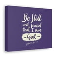 thumbnail image 2 of Scripture Walls Psalm 46:10 Be Still Violet Bible Verse Canvas Christian Wall Art Ready to Hang Unframed, 2 of 17