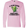 thumbnail image 3 of Inktastic Funny Pickleball Quote Long Sleeve T-Shirt, 3 of 5