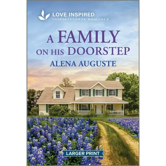 A Family on His Doorstep: An Uplifting Inspirational Romance, (Paperback)