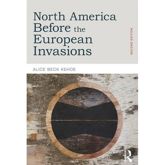North America before the European Invasions, (Paperback)