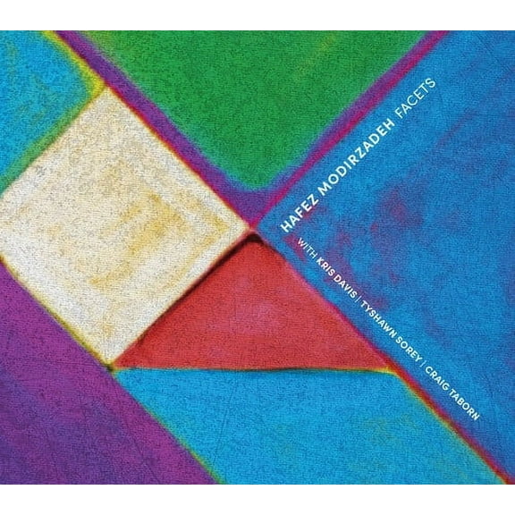 Hafez Modirzadeh - Facets - Music & Performance - CD