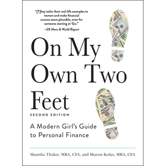 Pre-Owned On My Own Two Feet: A Modern Girl's Guide to Personal Finance (Paperback) 1440570841 9781440570841