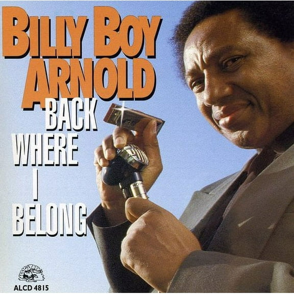 Billy Boy Arnold - Back Where I Belong - Music & Performance - CD