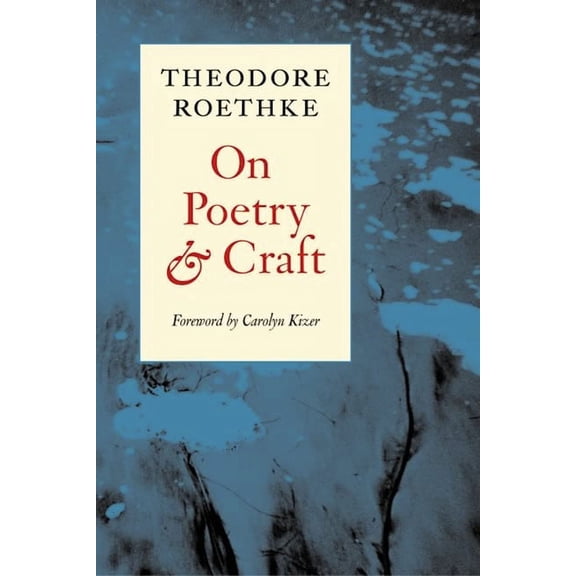 Writing RE: Writing On Poetry and Craft: Selected Prose, (Paperback)