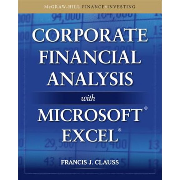 Pre-Owned Corporate Financial Analysis with Microsoft Excel (Hardcover) 0071628851 9780071628853
