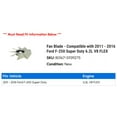 thumbnail image 2 of Fan Blade - Compatible with 2011 - 2016 Ford F-250 Super Duty 6.2L V8 FLEX 2012 2013 2014 2015, 2 of 2