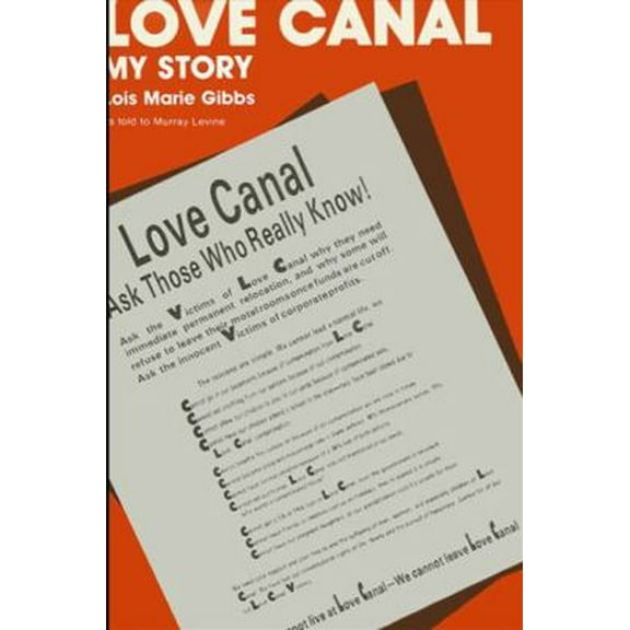 Pre-Owned Love Canal: My Story (Hardcover) 0873955870 9780873955874