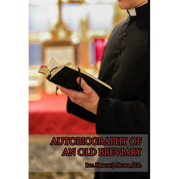 Autobiography of an Old Breviary, (Hardcover)