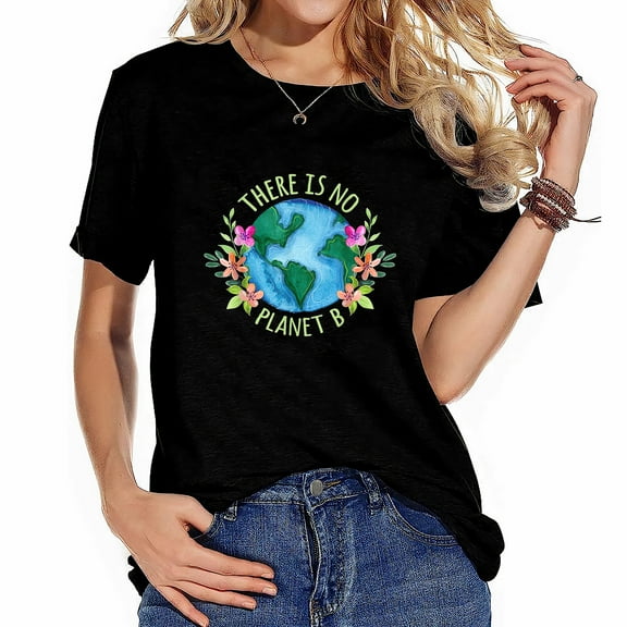 There Is No Planet B Save Mother Earth Love Environment T-Shirt