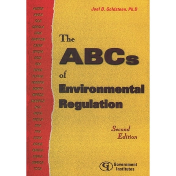 Pre-Owned The ABCs of Environmental Regulation (Paperback) 0865879494 9780865879492
