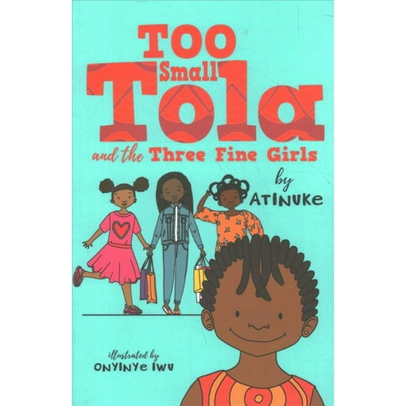 Too Small Tola and the Three Fine Girls