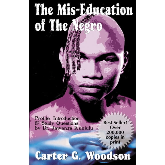 The Mis-Education of the Negro, (Paperback)