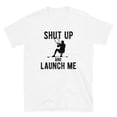 thumbnail image 4 of Kitesurfer Shirt- Shut Up And Launch Me - Funny Kitesurfing Shirt Short-Sleeve Unisex T-Shirt, 4 of 4