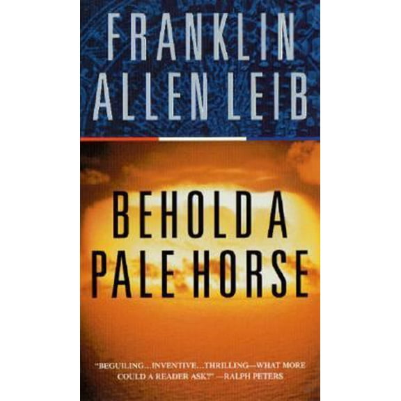 Pre-Owned Behold a Pale Horse (Mass Market Paperback) 0812568796 9780812568790