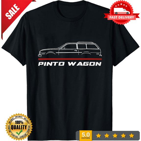Rare Premium T-shirt For Ford Pinto Wagon 1977 Car Fans Birthday Gift, LIMITED EDITION-TH73729