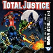 Total Justice: The Ultimate Weapon - Audio Action Adventure