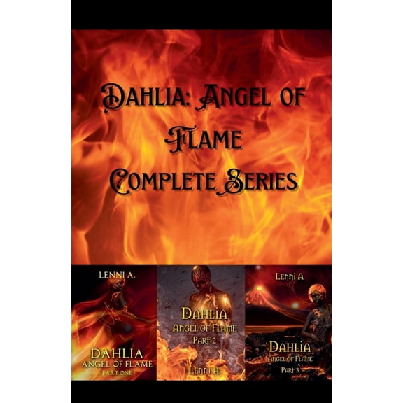 Dahlia: Angel of Flame Complete Series, (Paperback)