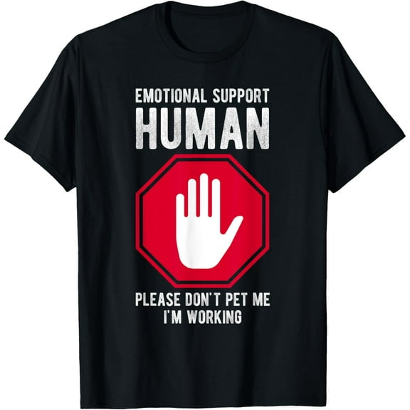 EMOTIONAL SUPPORT HUMAN PLEASE DON'T PET ME I'M WORKING T-ShirtMen's and women's gift, black and white T-shirt, size: Extra large S-4XL
