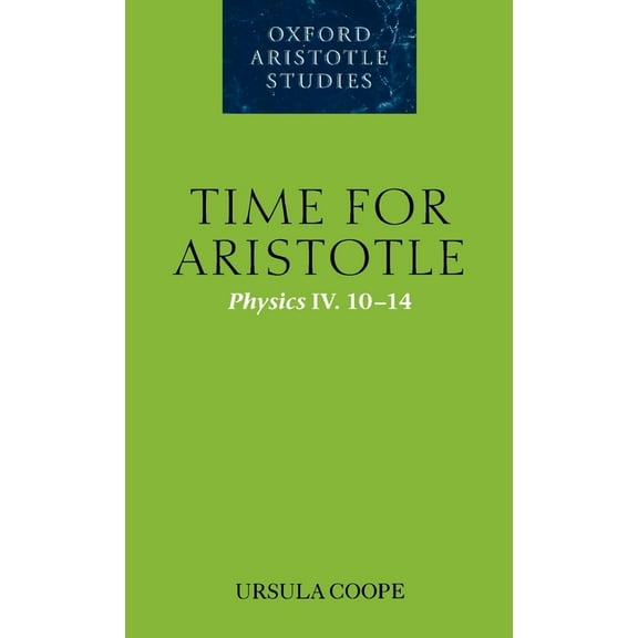 Oxford Aristotle Studies Time for Aristotle, (Hardcover)