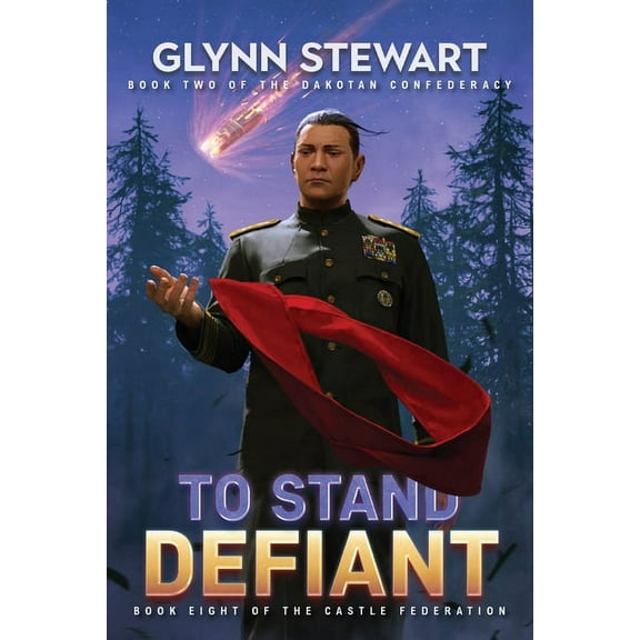 Castle Federation To Stand Defiant: Dakotan Confederacy Book 2, Book 8, (Paperback)
