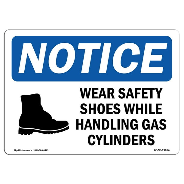 OSHA Notice Sign - Wear Safety Shoes While Handling | Choose from: Aluminum, Rigid Plastic or Vinyl Label Decal | Protect Your Business, Construction ...