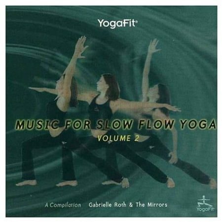 Yogafit: Slow Flow Yoga, Vol. 2 (Best Yoga Flow Music)