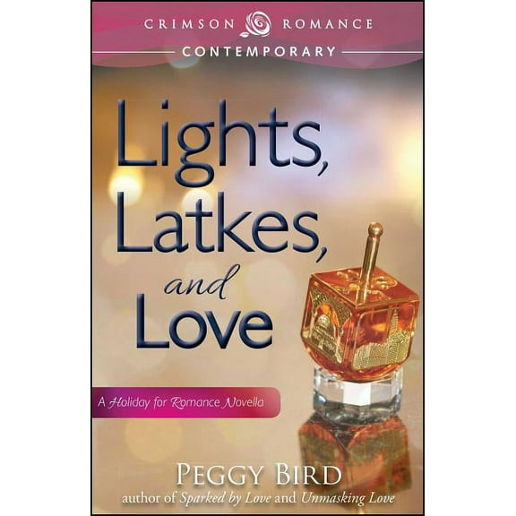 Lights, Latkes, and Love, (Paperback)
