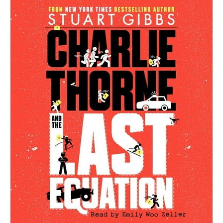 Charlie Thorne: Charlie Thorne and the Last Equation (CD-Audio)