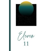 Journals of Realization: Eleven 11 : Awaken (Series #1111) (Paperback)
