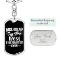 thumbnail image 2 of Girlfriend Of Best Firefighter Stainless Steel or 18k Gold Premium Swivel Dog Tag Keychain, 2 of 10