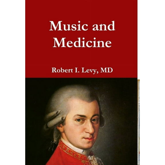 Music and Medicine, (Hardcover)
