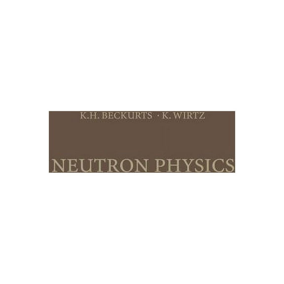 Neutron Physics, (Paperback)