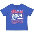 thumbnail image 3 of Inktastic Mothers Day I Have the Best Mom in the World Boys or Girls Toddler T-Shirt, 3 of 5