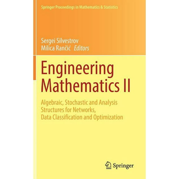 Springer Proceedings in Mathematics & St Engineering Mathematics II: Algebraic, Stochastic and Analysis Structures for Networks, Data Classification and Optimiza, Book 179, (Hardcover)
