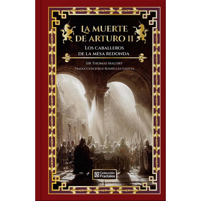 La Muerte De Arturo Ii: Los Caballeros De La Mesa Redonda