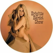 Bardot Show (Pict) (Vinyl)
