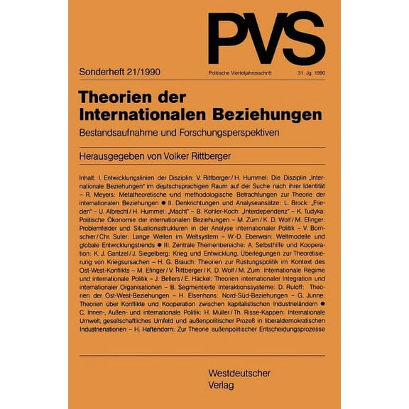 Politische Vierteljahresschrift Sonderhe Theorien Der Internationalen Beziehungen: Bestandsaufnahme Und Forschungsperspektiven, Book 21, (Paperback)