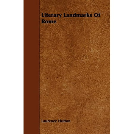 Literary Landmarks of Rome