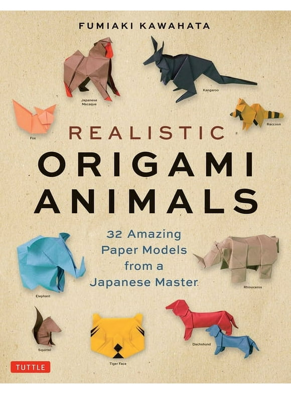 Realistic Origami Animals: 32 Amazing Paper Models from a Japanese Master (Paperback)