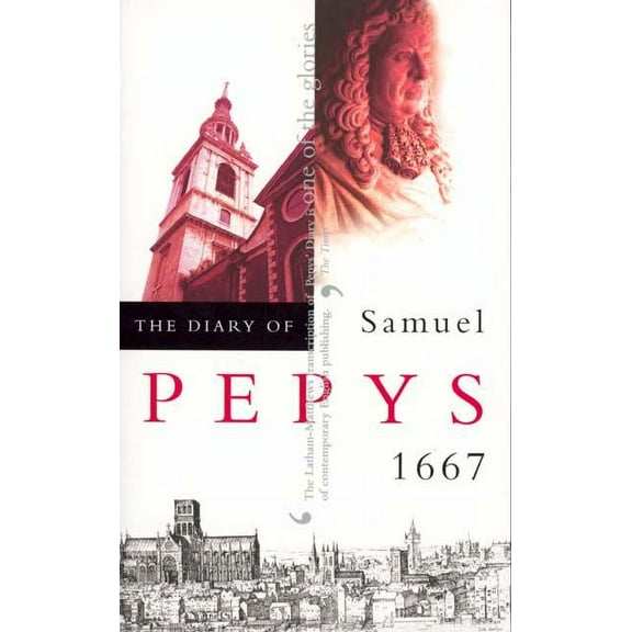 The Diary of Samuel Pepys, Vol. 8 : 1667 (Edition 1) (Paperback)