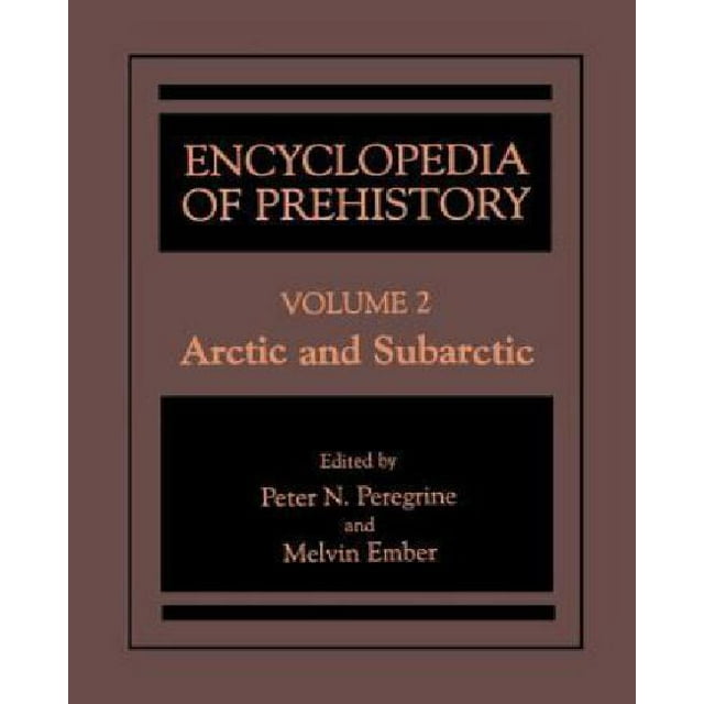 Encyclopédie de la PréHistoire. Volume 2: Arctique et Subarctique