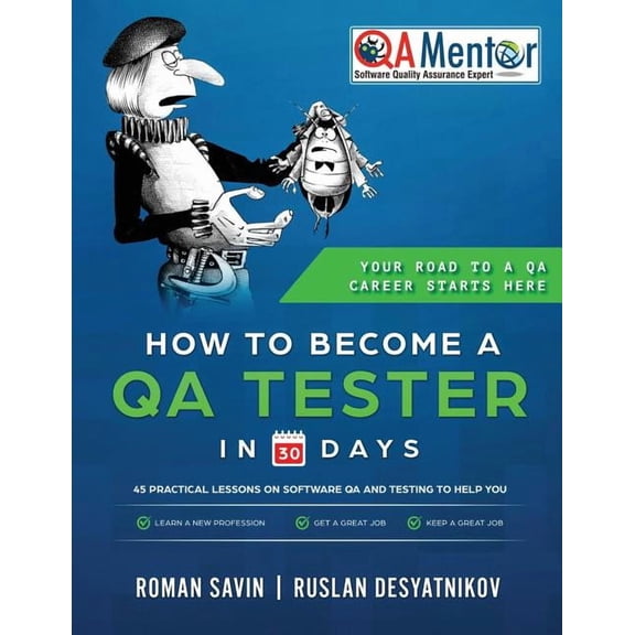 How to Become a QA Tester in 30 Days, (Paperback)